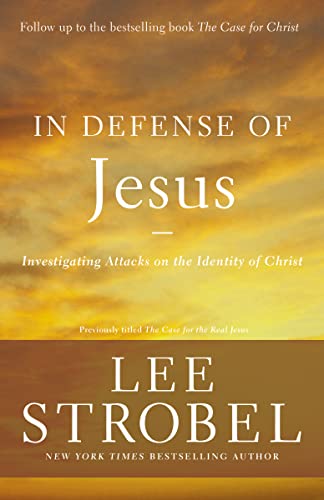 In Defense of Jesus: Investigating Attacks on the Identity of Christ (Case for ... Series) von Zondervan